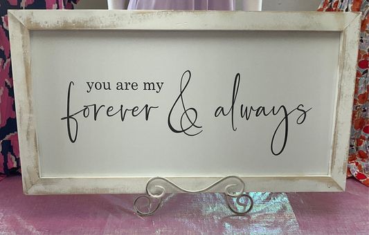 You are my forever & always