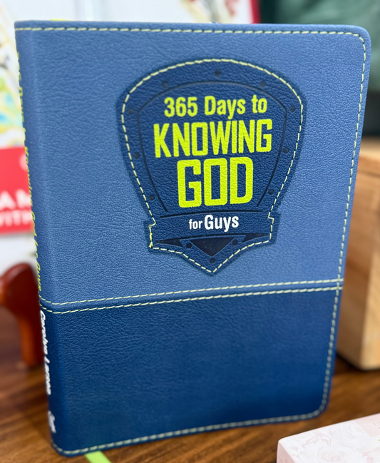 365 Days to Knowing God for Guys
