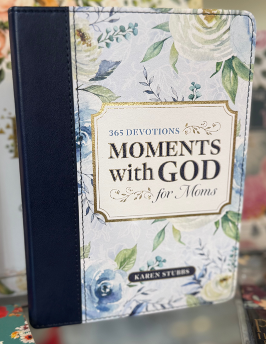 365 Devotions- Moments with God for Mom's
