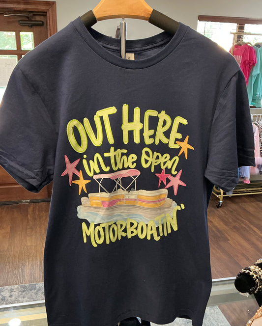 Out Here In The Open Motorboatin' T-Shirt