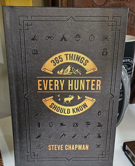 365 Things Every Hunter Should Know (hardcover)