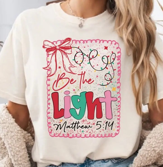 Be the Light Matt. 5:14 T-Shirt